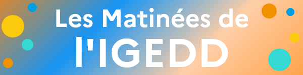 Matinées IGEDD