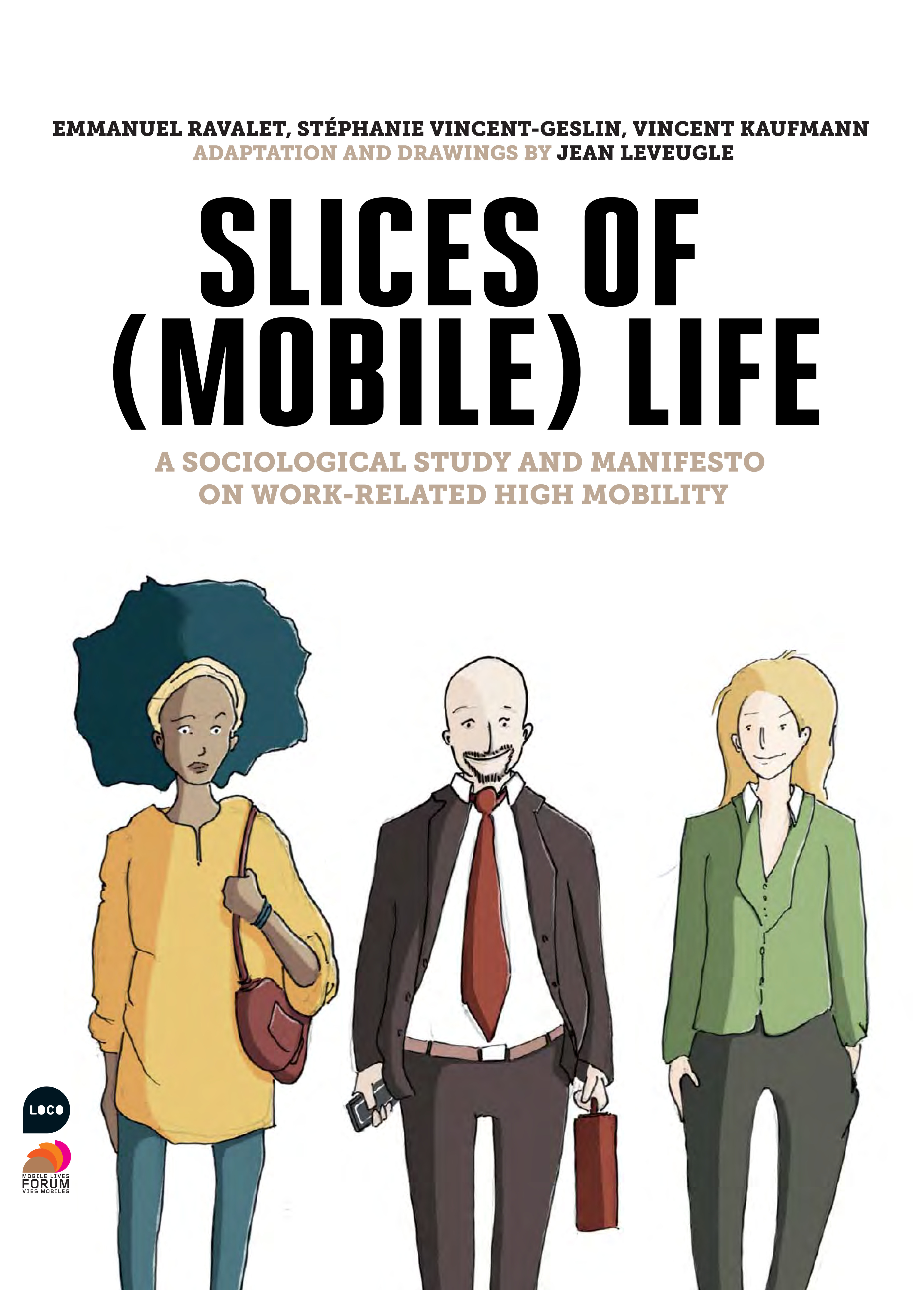 Slices of (mobile) life