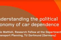 Understanding the political economy of car dependence